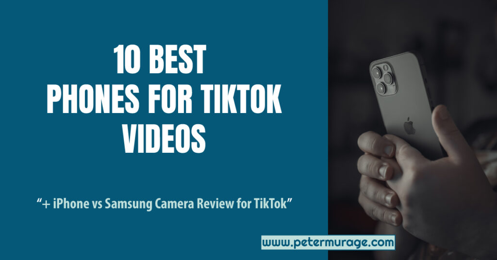 Best Phones for TikTok