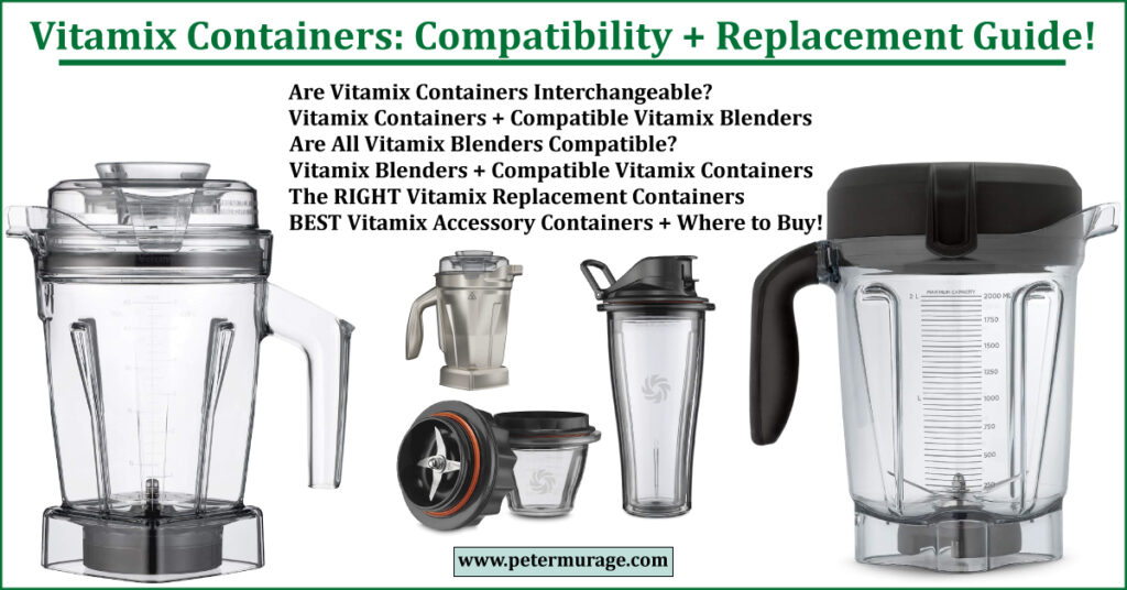 Vitamix Containers Compatibility Replacement Guide