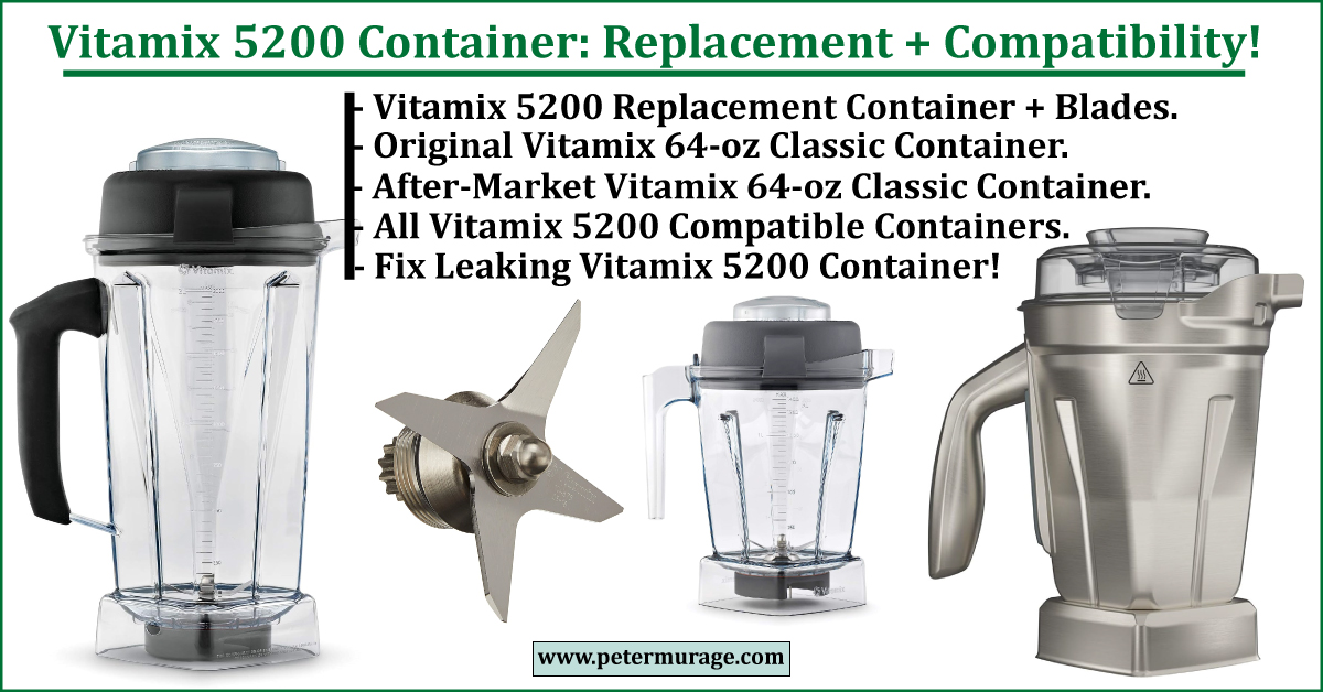 Vitamix 5200 Container Replacement - Peter Murage