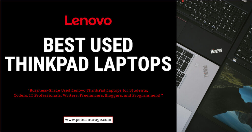 Best Used ThinkPad Laptops